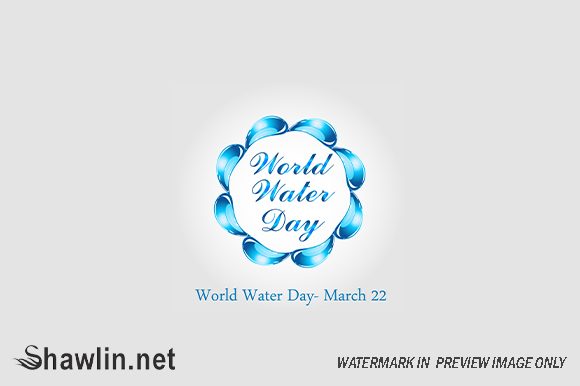 World Water Day March 22
